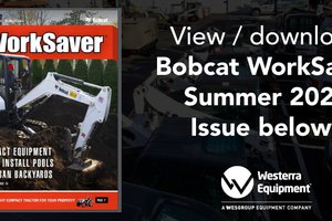 Bobcat WorkSaver Summer 2020 Bobcat WorkSaver Summer 2020